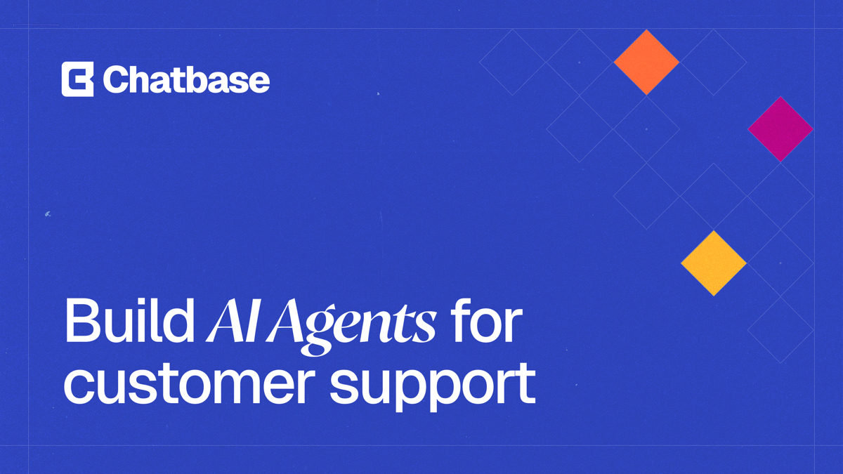 Chatbase: The Leading AI Customer Service Platform