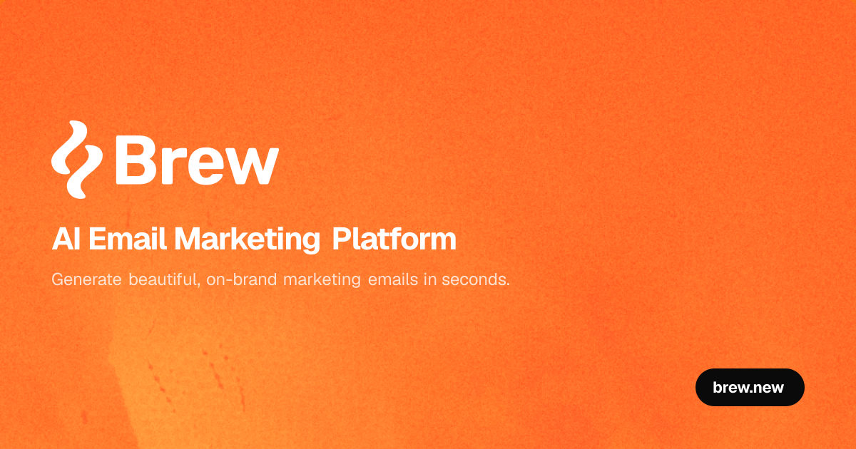 Brew - AI Email Marketing Platform